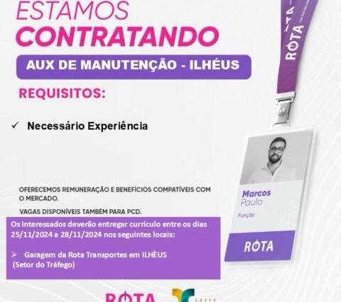 Rota abre vagas para cobrador e auxiliar de manutenção, em Ilhéus