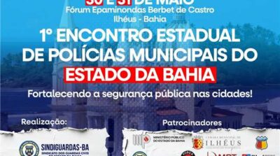 Ilhéus sedia Encontro Estadual de Policiais Municipais da Bahia com apoio da Prefeitura