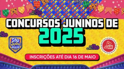 Prefeitura de Jequié abre edital para Concursos Juninos 2025, valorizando tradições e celebrar a cultura nordestina