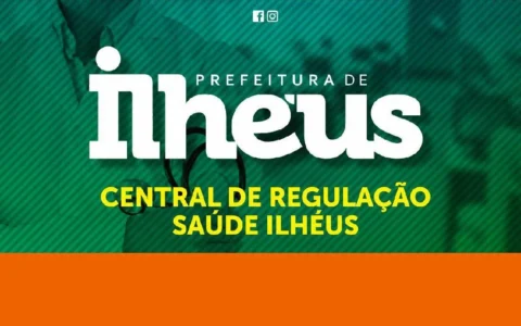 Comunicado: Suspensão das atividades da Central de Regulação de Ilhéus na segunda-feira (11)