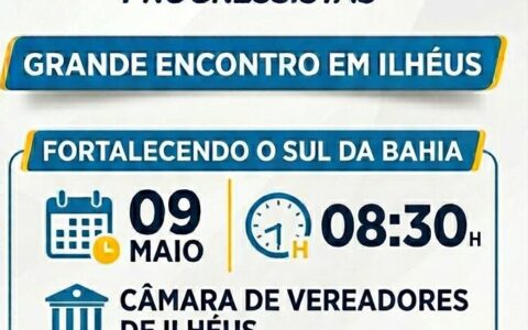 Progressistas se reúnem em Ilhéus para fortalecer estratégias políticas no sul da Bahia