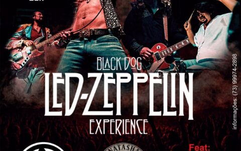 ÚLTIMOS INGRESSOS: Black Dog Experience traz maior tributo internacional ao Led Zeppelin para o I Rock em Ilhéus