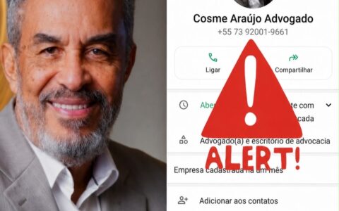 Cosme Araújo faz alerta sobre golpistas que usam seu nome para aplicar o golpe do falso advogado