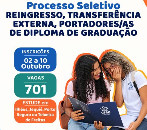 UFSB abre 701 vagas para Reingresso, Transferência Externa e Ingresso para Portadoras/es de Diploma de Graduação